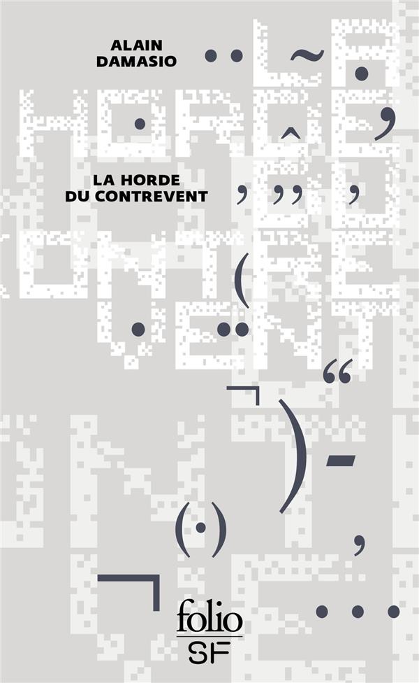 DAMASIO ALAIN - LA HORDE DU CONTREVENT DAMASIO ALAIN - LA HORDE DU CONTREVENT